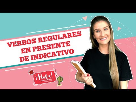 Comece a aprender as conjugações verbais: Presente de indicativo - Verbos regulares