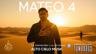 Mateo 4 (LA TENTACIÓN Y LA VICTORIA)