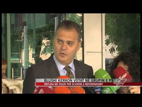 Blushi kërkon votat në grupin e PS - News, Lajme - Vizion Plus