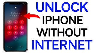 How To Unlock iPhone Without internet 2022 || Unlock Any iPhone Passcode No Internet ||