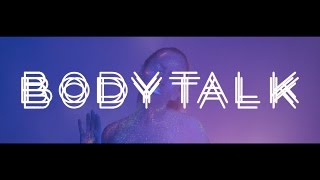 LYON - bodytalk (Official Video)