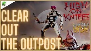High On Life High On Knife - Clear Out the Outpost