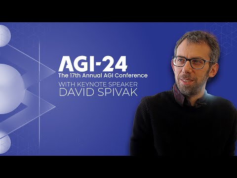 David Spivak: Pioneering Math for Understanding Reality | AGI-24 Keynote Preview