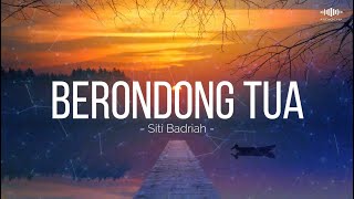 Download lagu BERONDONG TUA - SITI BADRIAH  ||  LIRIK LAGU mp3 Download lagu BERONDONG TUA - SITI BADRIAH  ||  LIRIK LAGU mp3