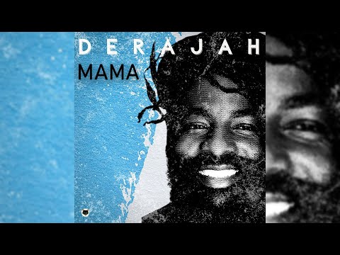 The 32 Golden Souls - Mama (Official Audio) Feat Derajah