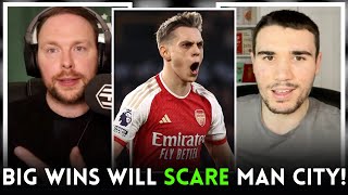 Arsenal MUST Win BIG To SCARE Man City!