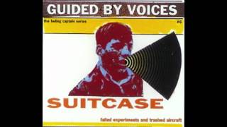Guided By Voices (Huge On Pluto) - The Kissing Life
