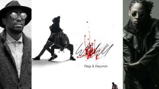 Regi & Deyvron - WIWWU (Audio)