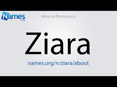 How to Pronounce Ziara