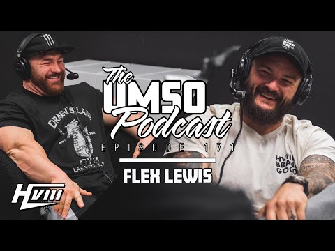 THE UMSO PODCAST 171 - FLEX LEWIS