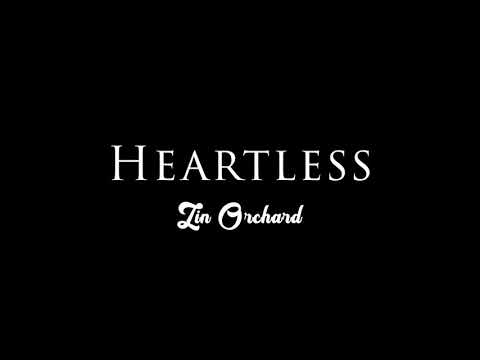 Zin Orchard - Heartless (preview)🖤