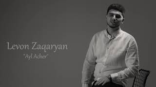 Levon Zaqaryan - Ayl Acher (2023)