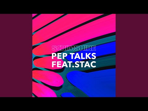 Pep Talks (feat. Stac,) (Radio Edit)