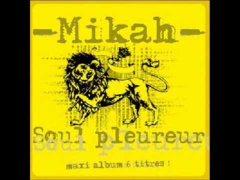 Mikah - Des hauts et des bas