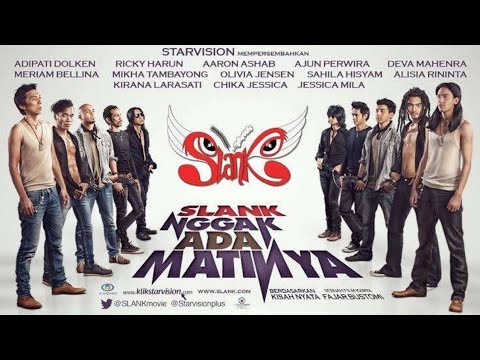 Slank Nggak Ada Matinya (Full Movie)