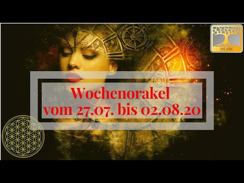 Wochenorakel 27.07. - 02.08.20 Orakel Ziele des Schicksals