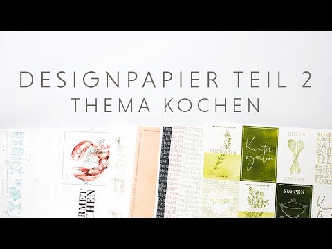 Designpapier zum Kreativprojekt KOCHEN - Teil 2
