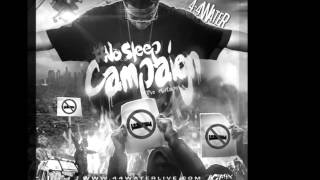 4-4 WATER - #NOSLEEPCAMPAIGN THE MIXTAPE - 03 NO WAY