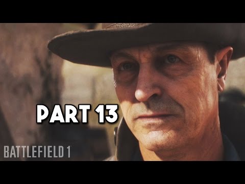 Battlefield 1 : Walkthrough Part 13 - The Runner: The Runner [NO COMMENTARY]
