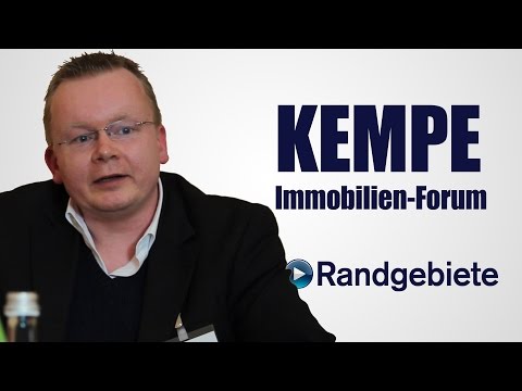 Immobilien in Randgebieten - KEMPE Immobilien-Forum