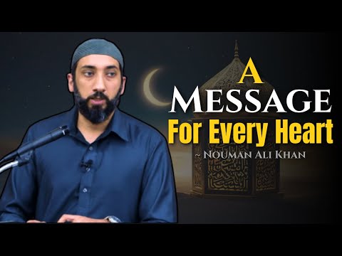 The Eternal Message of the Quran for Every Generation ~ Nouman Ali Khan