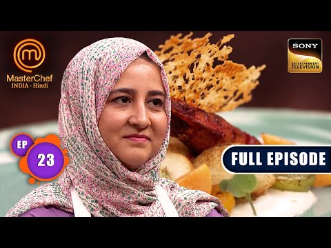 Dream On A Plate Challenge | MasterChef India S8 | Ep 23 | Full Episode | 21 May 2025