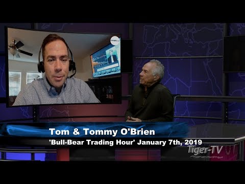 January 7th Bull-Bear Trading Hour on TFNN - 2019