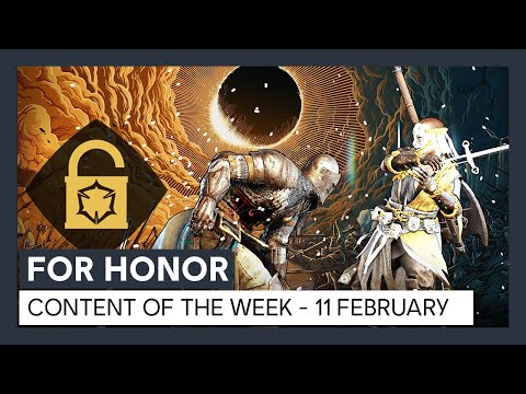 FOR HONOR – CONTENT OF THE WEEK – 11 FEBRUARY