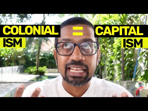 Capitalism Is Colonialism And It's Getting Us All Killed