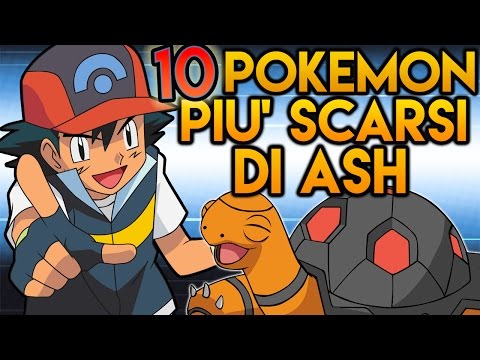 Top 10 Pokemon Di Ash Piu' Scarsi Di Sempre!!