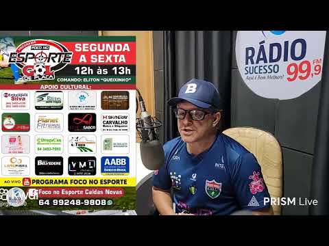 Transmissão ao vivo de Programa Foco No Esporte Caldas Novas