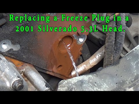 Replacing a Freeze Plug in a 2001 Silverado 5.3L engine.