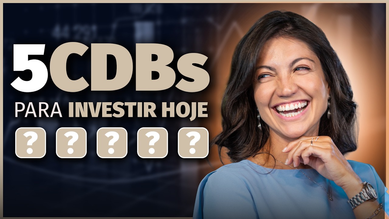 5 CDBs para investir hoje e rentabilizar em 2026