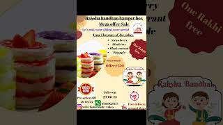 Raksha bandhan hamper box mega offer sale@rathi homemade cakes