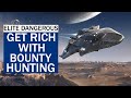 Elite Dangerous How To Make Money Fast With Bounty Hunting