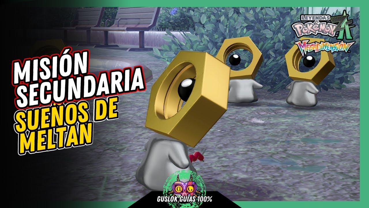 Leyendas Pokemon: Z-A Megadimension – MISIÓN SECUNDARIA 193: SUEÑOS DEL MELTAN 💯 | GUÍA 100% 🏆 Leyendas Pokemon: Z-A Megadimension – MISIÓN SECUNDARIA 193: SUEÑOS DEL MELTAN 💯 | GUÍA 100% 🏆