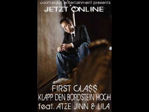 FIRST CLA$$ KLAPP DEN BORDSTEIN HOH feat Atze Jinn & LiLa