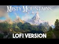 The Hobbit: Misty Mountains (lofi remix)