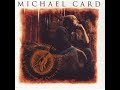 We Will Find Him by Michael Card