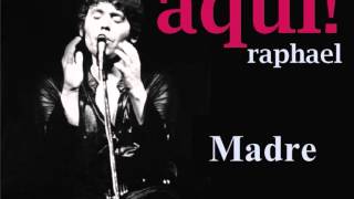 Madre (Aquí Raphael 1970)