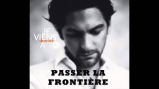 Passer La Frontière Music Video