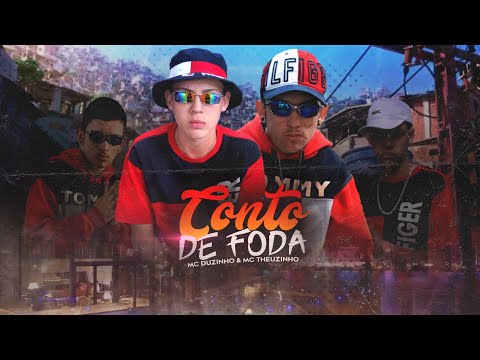 MC Duzinho VE e MC Theuzinho 015 - Conto de Foda (Lyric Video) DJ DaOoeste