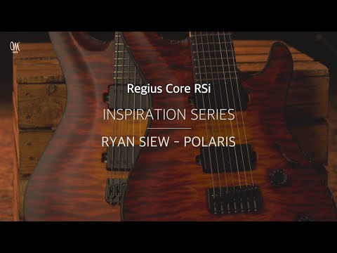 Mayones Regius Core RSi6 & RSi7 Ryan Siew Inspiration Series