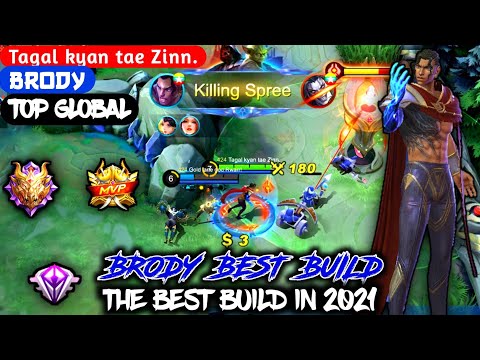 BRODY BEST BUILD IN 2021 | TOP 1 GLOBAL BRODY Tagal kyan tae Zinn. - MOBILE LEGENDS
