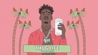 21 Savage - Thug Life [official audio]