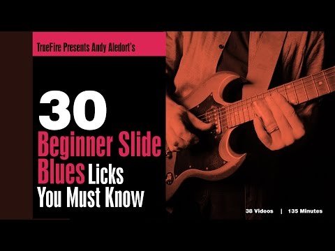 30 Beginner Slide Blues Guitar Licks - Intro - Andy Aledort