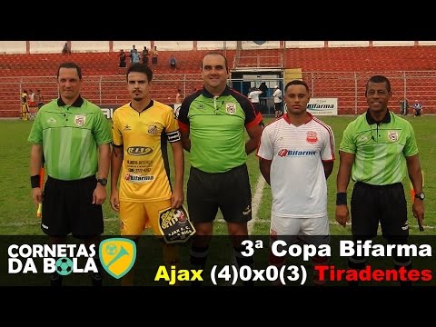3ª Copa Bifarma I Ajax (4)0x0(3) Tiradentes
