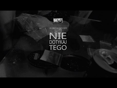 Bujko x Didi Rpp - Nie dotykaj tego ( 4k music video )