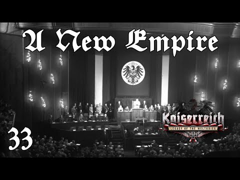 Kaiserreich - German Empire Ep 33: A New Empire - Hearts of Iron 4