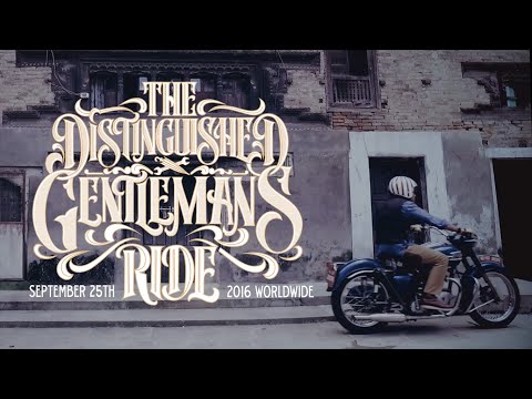 The Distinguished Gentleman's Ride, 2016 - Kathmandu Promo